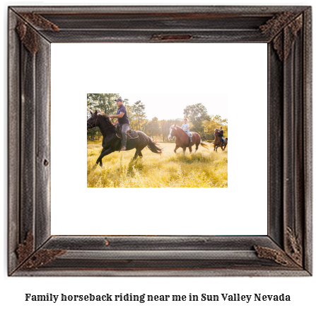 family horseback riding near me in Sun Valley, Nevada